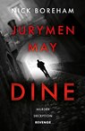 Jurymen May Dine - Nick Boreham - 9781805141495