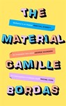 The Material - Camille Bordas - 9781805220060