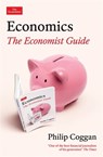 Economics: The Economist Guide - Philip Coggan - 9781805222187
