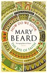 Civilisations: How Do We Look / The Eye of Faith - Mary Beard - 9781805222460