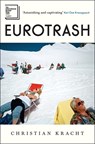 Eurotrash - Christian Kracht - 9781805223047