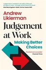 Judgement at Work - Andrew Likierman - 9781805223542