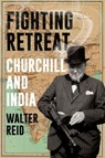 Fighting Retreat - Walter Reid - 9781805260509