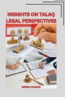 Insights On Talaq Legal Perspectives - KUMARI,  Meena - 9781805297468
