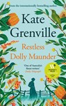 Restless Dolly Maunder - Kate Grenville - 9781805302483