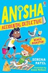 Anisha, Accidental Detective: Beach Disaster - Serena Patel - 9781805311935