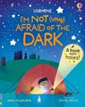 I'm Not (Very) Afraid of the Dark - Anna Milbourne - 9781805312024