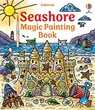 Seashore Magic Painting Book - Lizzie Cope - 9781805318705