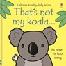 That's Not My Koala... - Fiona Watt - 9781805318798