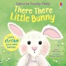 There There Little Bunny - Anna Milbourne - 9781805318828