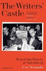 The Writers' Castle - Uwe Neumahr - 9781805330714