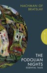 The Podolian Nights - Nachman of Bratslav - 9781805331230