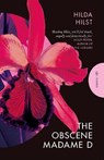 The Obscene Madame D - Hilda Hilst - 9781805331360