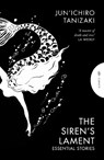 The Siren's Lament - Jun'ichiro Tanizaki - 9781805332220
