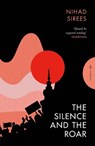 The Silence and the Roar - Nihad (Author) Sirees - 9781805333104