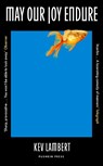 May Our Joy Endure - Kev Lambert - 9781805333180
