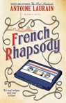 French Rhapsody - Antoine Laurain - 9781805333470
