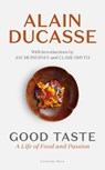 Good Taste - Alain Ducasse - 9781805334804