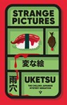 Strange pictures - uketsu - 9781805335610