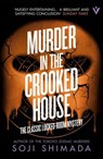 Murder in the Crooked House - Soji Shimada - 9781805335788