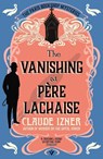 The Vanishing at Pere-Lachaise - Claude Izner - 9781805335870