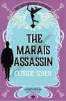 The Marais Assassin - Claude Izner - 9781805335917