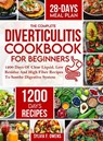 The Complete Diverticulitis Cookbook For Beginners - Sylvia F. Owens - 9781805380597
