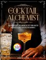 The Cocktail Alchemist - John R. Carter - 9781805383048