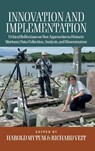Innovation and Implementation - Richard Veit ; Harold Mytum - 9781805390459