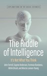 The Riddle of Intelligence - John Edward Terrell ; Eugene Anderson ; Foreman Bandama ; Abhik Ghosh - 9781805399940