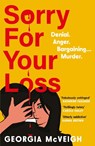 Sorry For Your Loss - Georgia McVeigh - 9781805464488
