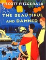 The Beautiful and the Damned - Francis Scott Fitzgerald - 9781805470366