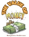 The Value of Money - Benjamin McAlester Anderson - 9781805475019