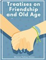Treatises on Friendship and Old Age - Marcus Tullius Cicero - 9781805477587
