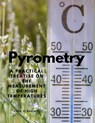 Pyrometry - A Practical Treatise on the Measurement of High Temperatures - Chas. R. Darling - 9781805478096
