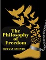 The Philosophy of Freedom - Rudolf Steiner - 9781805478409