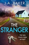 The Stranger - J A Baker - 9781805492092