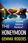 The Honeymoon - Gemma Rogers - 9781805495017