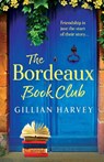 The Bordeaux Book Club - Gillian Harvey - 9781805499497