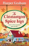 The Cinnamon Spice Inn: A totally addictive, heart-warming and cozy small-town romance - Harper Graham - 9781805502142