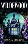 Wildewood - Jessica Thorne - 9781805503637