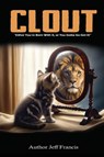 Clout - Jeff Francis - 9781805580355
