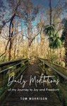 Daily Meditations - Tom Morrison - 9781805584445