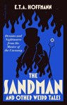 The Sandman - E T A (Author) Hoffmann - 9781805680666