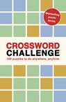 Crossword Challenge: 100 Puzzles to Do Anywhere, Anytime - Roland Hall - 9781805700104