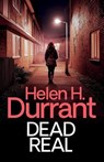 Dead Real - Helen H. Durrant - 9781805730385