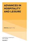 Advances in Hospitality and Leisure - Joseph S. (Indiana University Chen - 9781805927464
