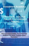Technical Analysis for Cryptocurrency Trading - ACADEMY,  Investment - 9781806030415