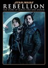 Star Wars Insider: Rebellion: The Story of Rogue One and Andor - Titan Magazine - 9781806184040