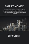 SMART MONEY CONCEPT - Scott Lopez - 9781806253326